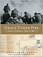 Grace under Fire: Letters of Faith in Times of War