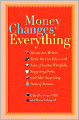 Money Changes Everything: Twenty-Two Writers Tackle the Last Taboo with Tales of Sudden Windfalls, Staggering Debts, and Other Surprising Turns of Fortune
