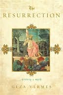 Resurrection: History and Myth