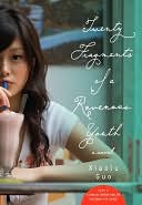 Twenty Fragments of a Ravenous Youth
