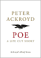 Poe: A Life Cut Short