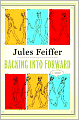 Backing into Forward: A Memoir