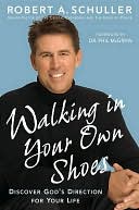 Walking in Your Own Shoes: Discover God's Direction for Your Life
