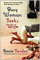 Busy Woman Seeks Wife