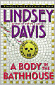 A Body in the Bathhouse (Marcus Didius Falco Series #13)