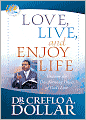Love, Live, and Enjoy Life: Uncover the Transforming Power of God's Love