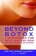 Beyond Botox: 7 Strategies for Sexy, Ageless Skin Without Needles or Surgery