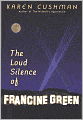 The Loud Silence of Francine Green