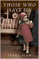 Those Who Save Us
