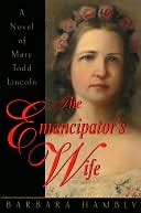 The Emancipator's Wife by Barbara Hambly: NOOK Book Cover