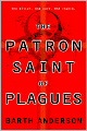 Patron Saint of Plagues