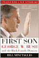 First Son: George W. Bush and the Bush Family Dynasty