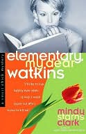 Elementary, My Dear Watkins (Smart Chick Series #3)