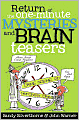 Return of the One-Minute Mysteries and Brain Teasers