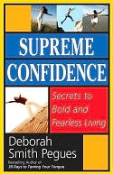 Supreme Confidence: Secrets to Becoming Emotionally Secure