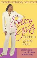 Sassy Girl's Guide to Loving God