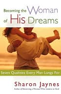 Becoming the Woman of His Dreams by Sharon Jaynes: NOOK Book Cover