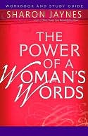 Power of a Woman's Words Workbook and Study Guide, The