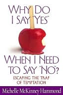 Why Do I Say ''Yes'' When I Need to Say ''No''?