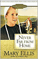 Never Far from Home (Miller Family Series #2)