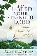 I Need Your Strength, Lord