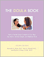 The Doula Book: How A Trained Labor Companion Can Help You Have A Shorter, Easier, And Healthier Birth