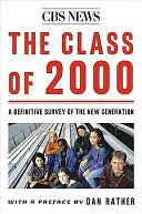 The Class of 2000: A Definitive Survey of the New Generation