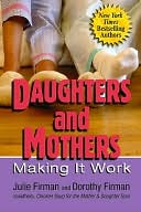 Daughters and Mothers: Making it Work
