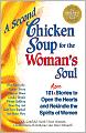 A Second Chicken Soup for the Woman's Soul: 101 More Stories to Open the Hearts and Rekindle the Spirits of Women