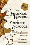 The Financial Wisdom of Ebenezer Scrooge: 5 Principles to Transform Your Relationship with Money