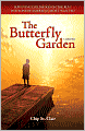 The Butterfly Garden: Surviving Childhood on the Run with One of America's Most Wanted