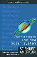 Understanding the New Solar System