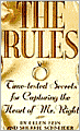 Rules: Time-Tested Secrets for Capturing the Heart of Mr. Right