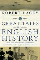 Great Tales from English History Volume 3: Captain Cook, Samuel Johnson, Queen Victoria, Charles Darwin, Edward the Abdicator, and More