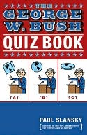 George W. Bush Quiz Book