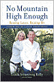 No Mountain High Enough: Raising Lance, Raising Me