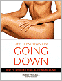 Low Down on Going Down