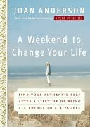 Weekend to Change Your Life by Joan Anderson: NOOK Book Cover
