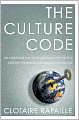 The Culture Code: An Ingenious Way to Understand Why People around the World Live and Buy as They Do