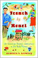 French By Heart: An Amerian Family's Adventures in La Bella France