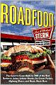 Roadfood: The Coast-to-Coast Guide to 700 of the Best Barbecue Joints, Lobster Shacks, Ice Cream Parlors, Highway Diners, and Much, Much More