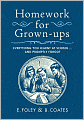 Homework for Grown-ups: Everything You Learned at School and Promptly Forgot