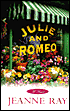 Julie and Romeo