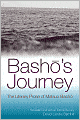 Basho's Journey: The Literary Prose of Matsuo Basho