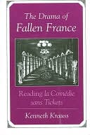 Drama of Fallen France: Reading la Comedie sans Tickets