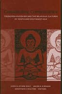 Constituting Communities (SUNY Series in Buddhist Studies): Theravada Buddhism and the Religious Cultures of South and Southeast Asia