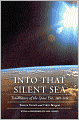 Into That Silent Sea