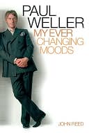 Paul Weller: My Ever Changing Moods