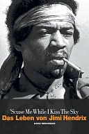 download 'Scuse Me While I Kiss the Sky : Das Leben von Jimi Hendrix book
