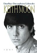 Dear Boy-Das explosive Leben des Keith moon